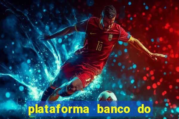 plataforma banco do brasil 777 bet